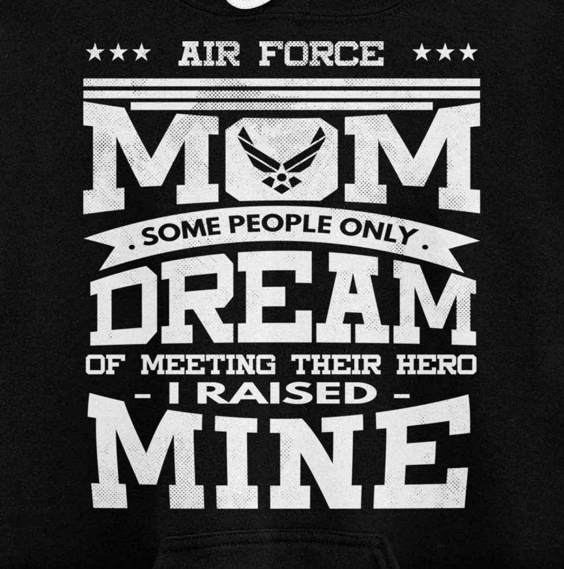 Air Force Mom I Raised Mine Veteran Military Proud Pullover Hoodie