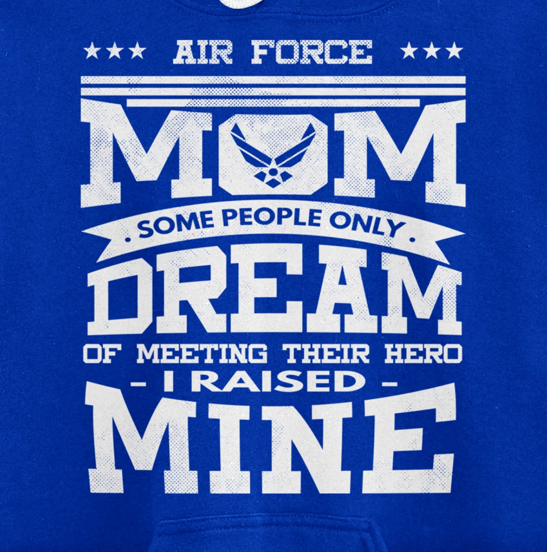 Air Force Mom I Raised Mine Veteran Military Proud Pullover Hoodie