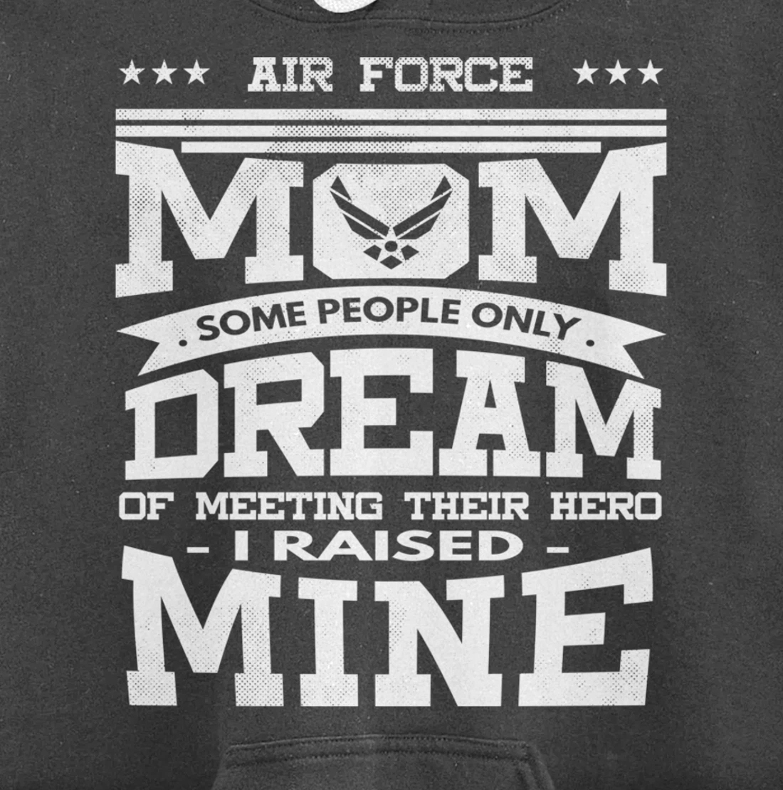 Air Force Mom I Raised Mine Veteran Military Proud Pullover Hoodie