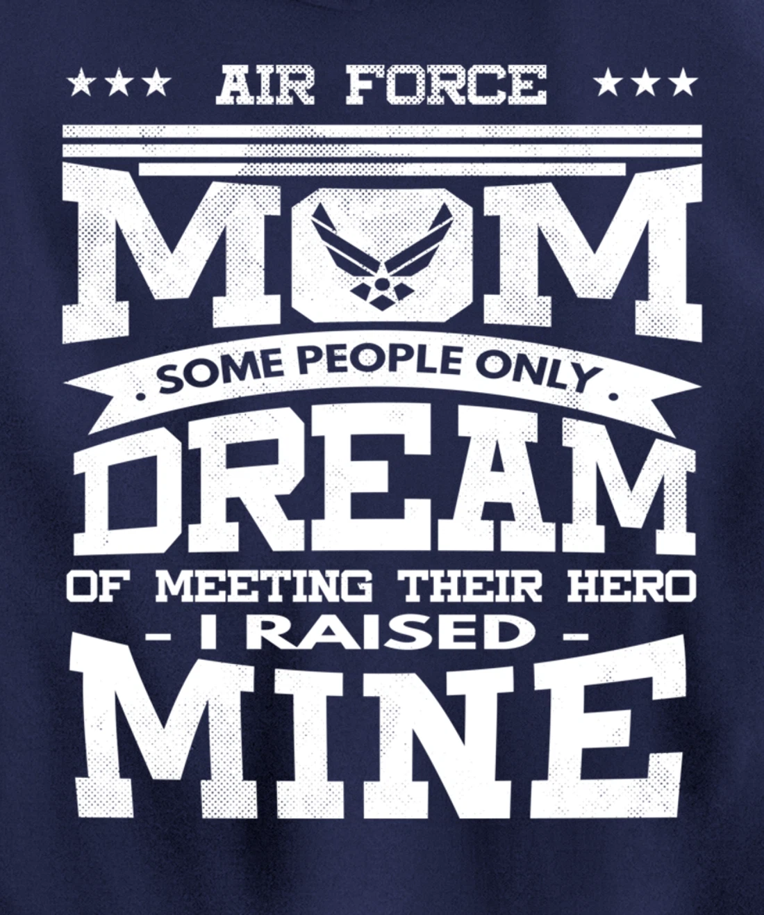 Air Force Mom I Raised Mine Veteran Military Proud Pullover Hoodie