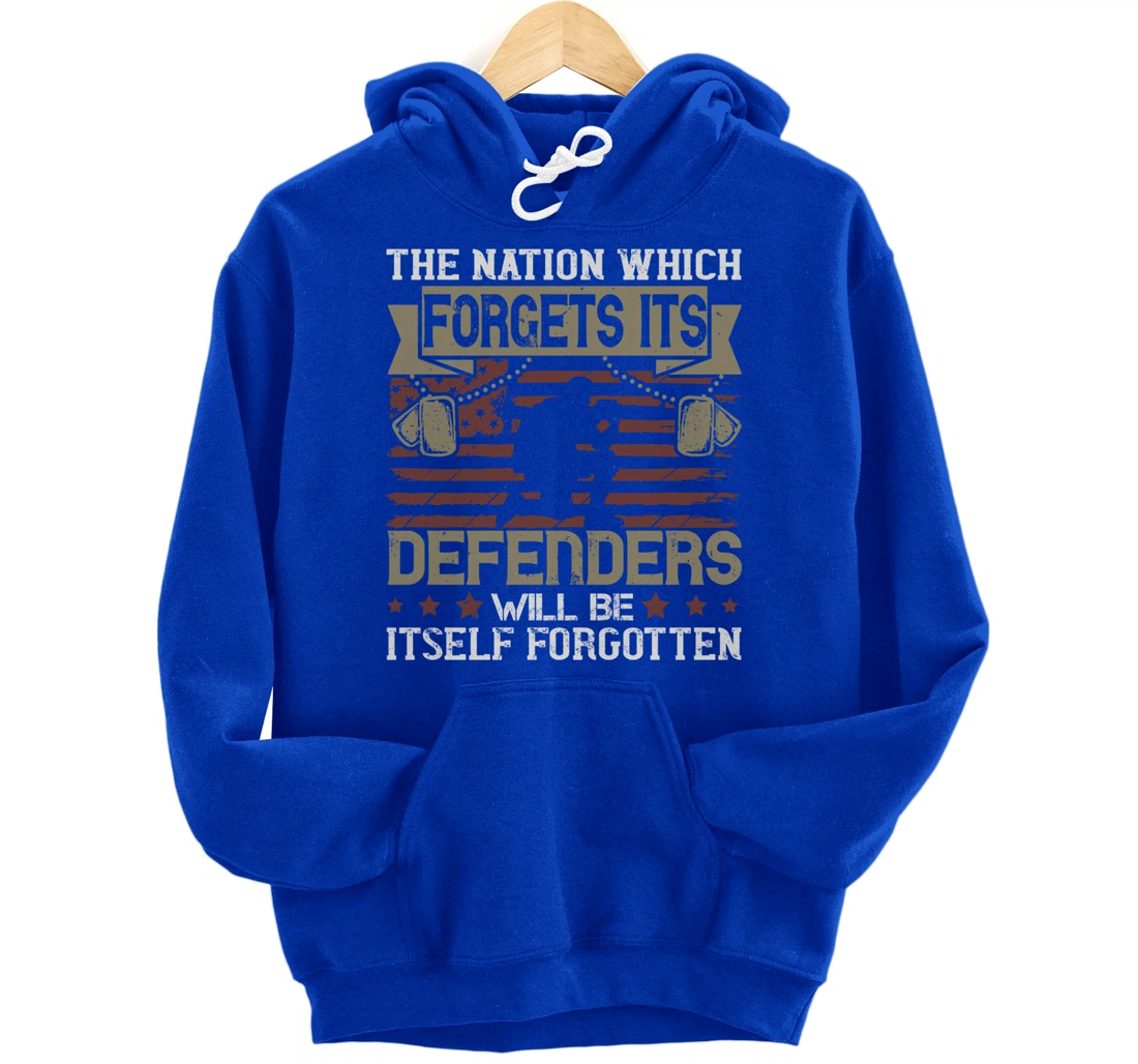 Nation Which Forgets, US Flag, US Military, Veteran's Day Pullover Hoodie