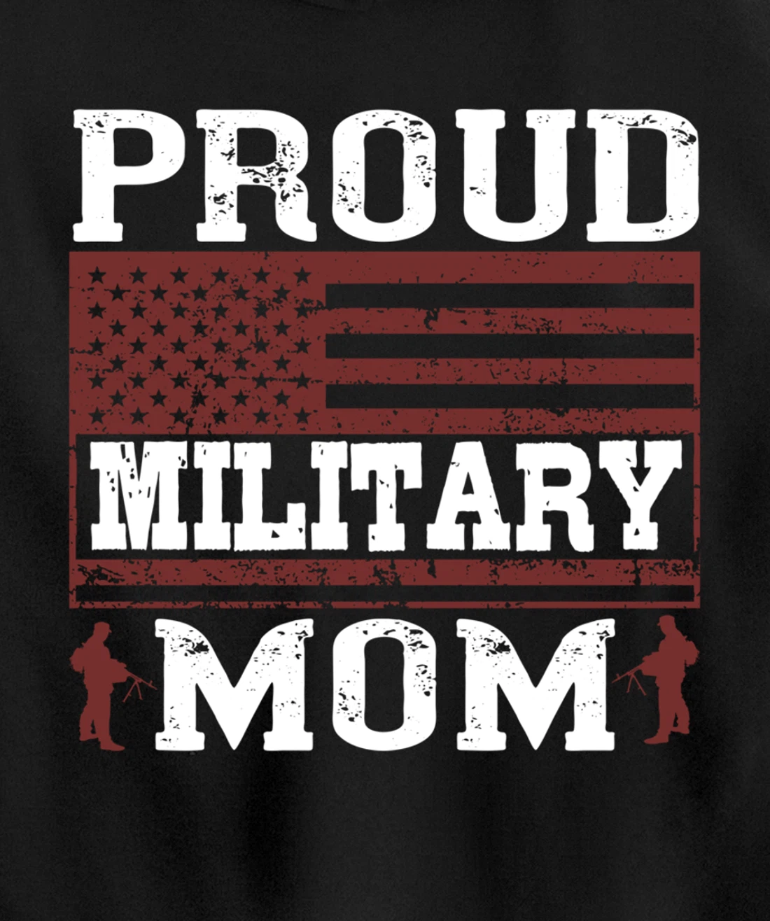 Proud Military Mom, US Flag, US Military, Happy Veterans Day Pullover Hoodie