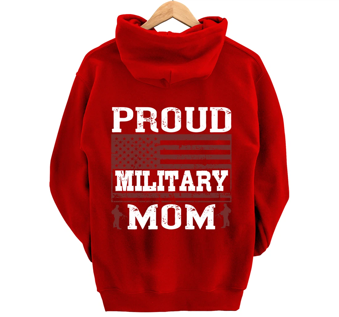 Proud Military Mom, US Flag, US Military, Happy Veterans Day Pullover Hoodie