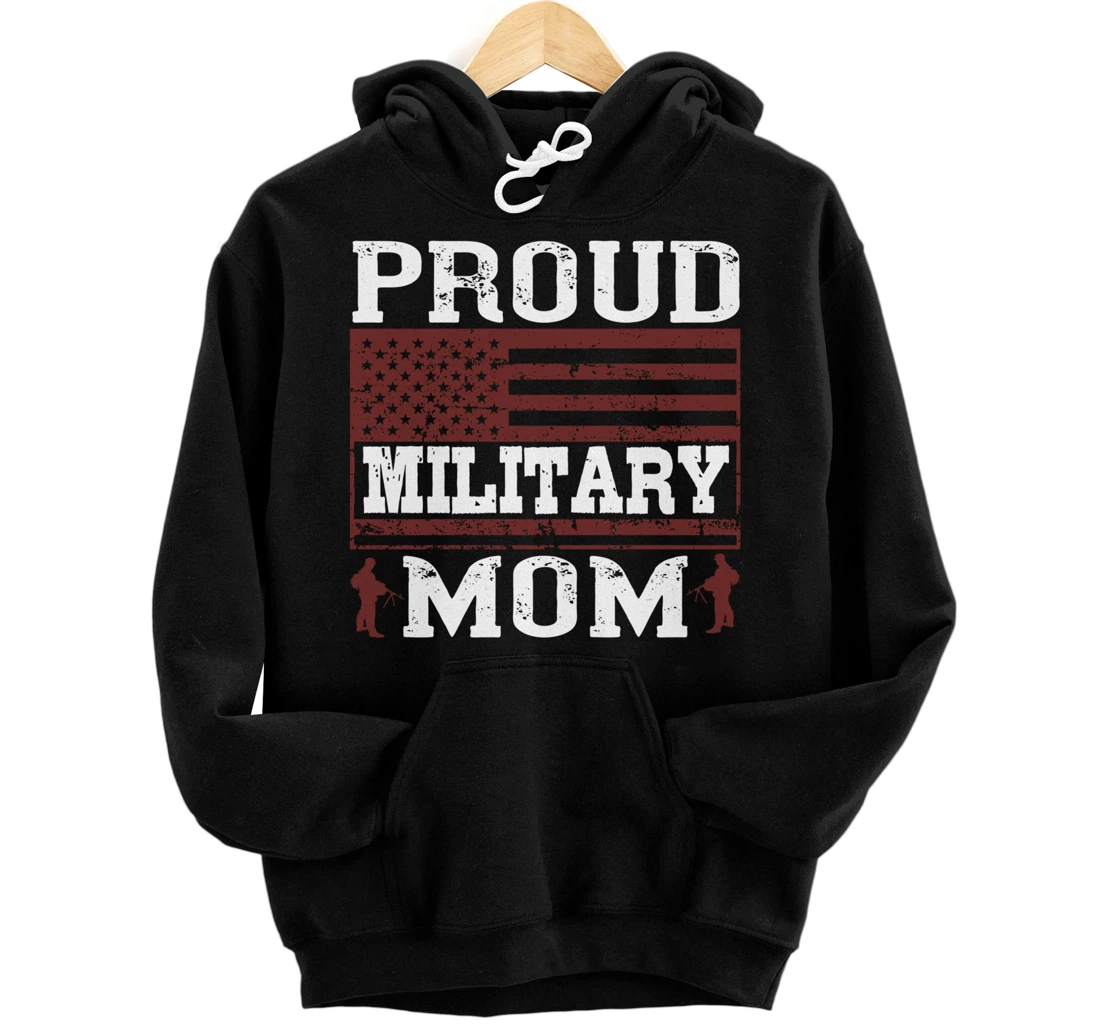 Proud Military Mom, US Flag, US Military, Happy Veterans Day Pullover Hoodie