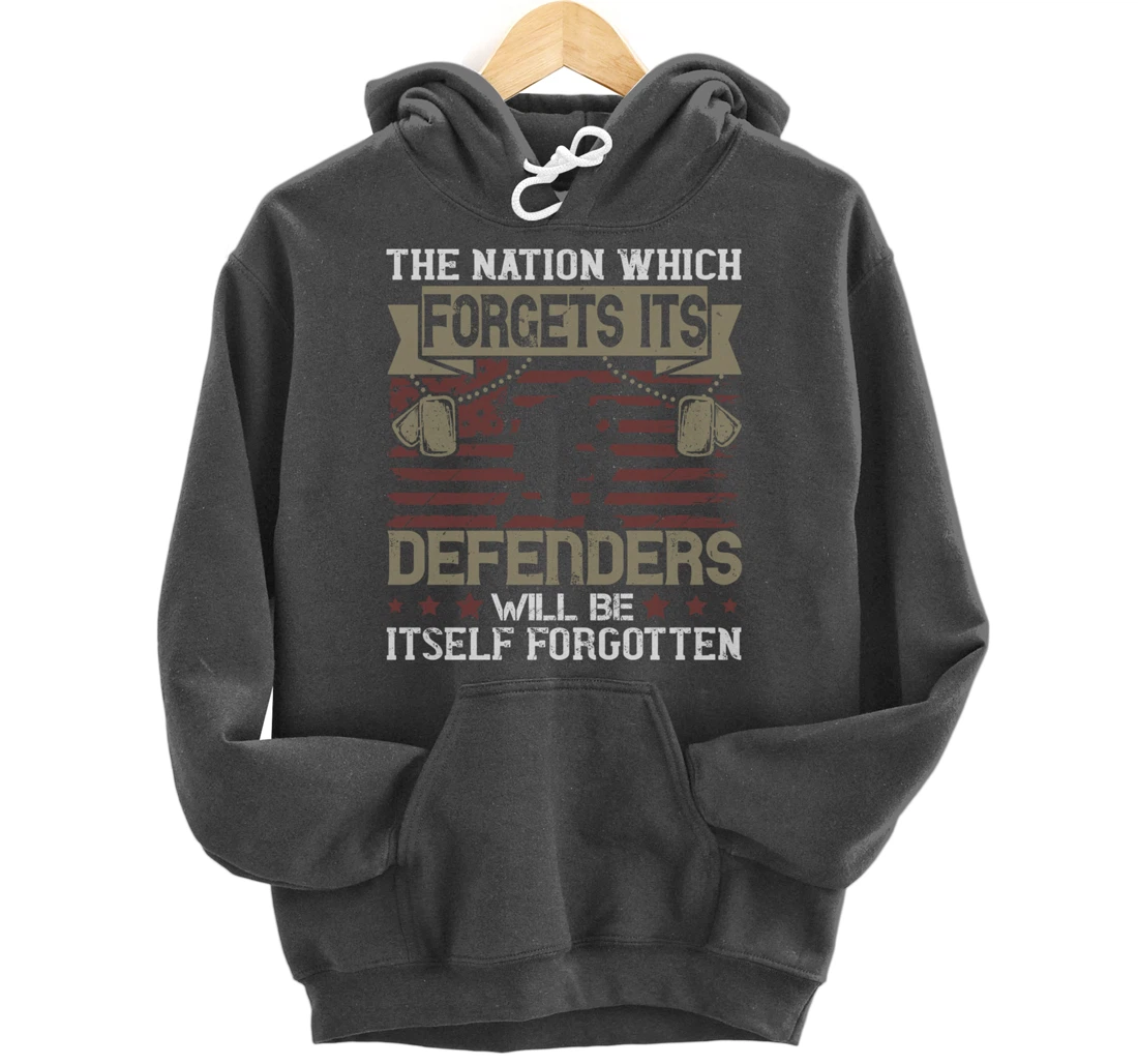 Nation Which Forgets, US Flag, US Military, Veteran's Day Pullover Hoodie