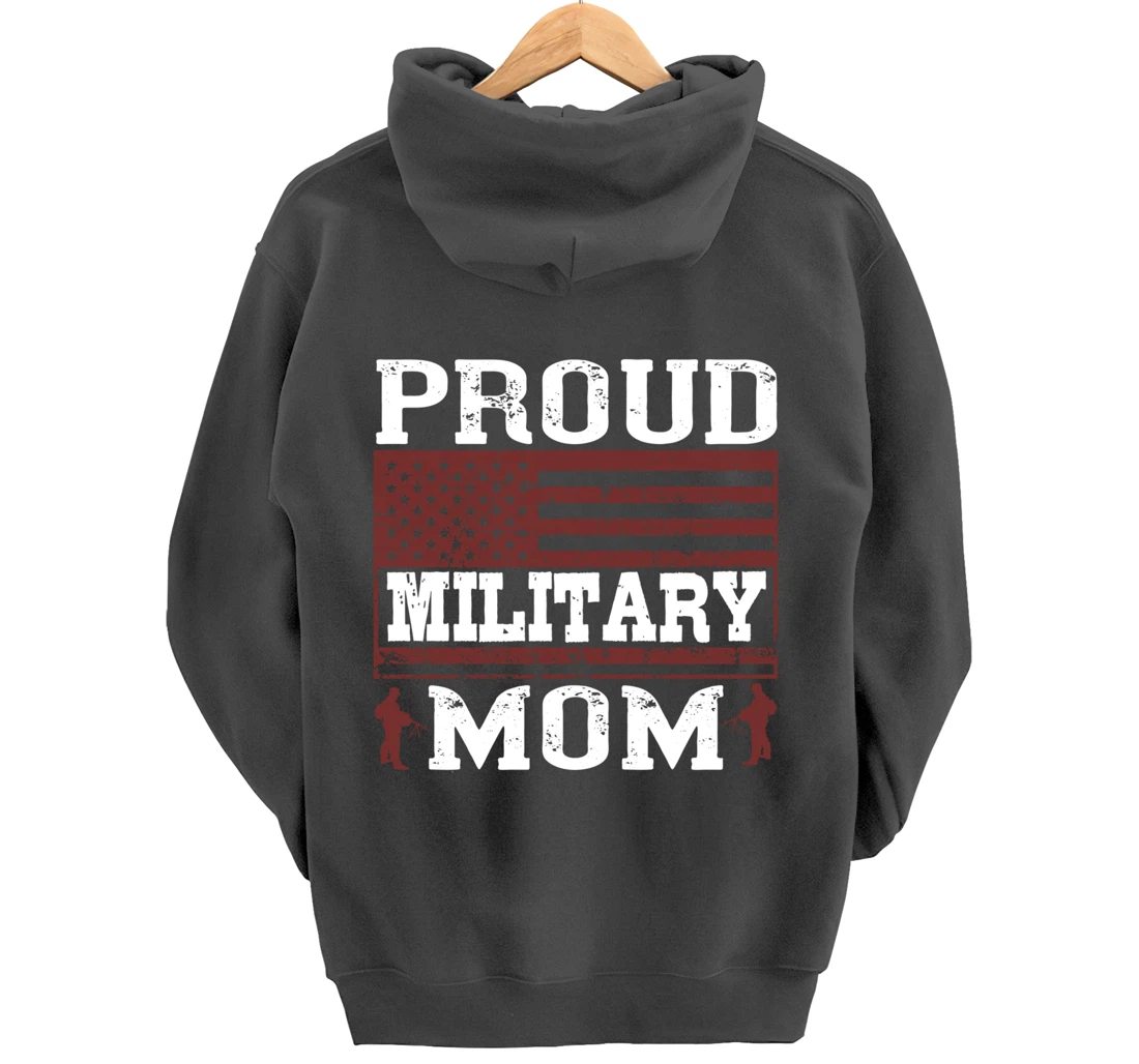 Proud Military Mom, US Flag, US Military, Happy Veterans Day Pullover Hoodie