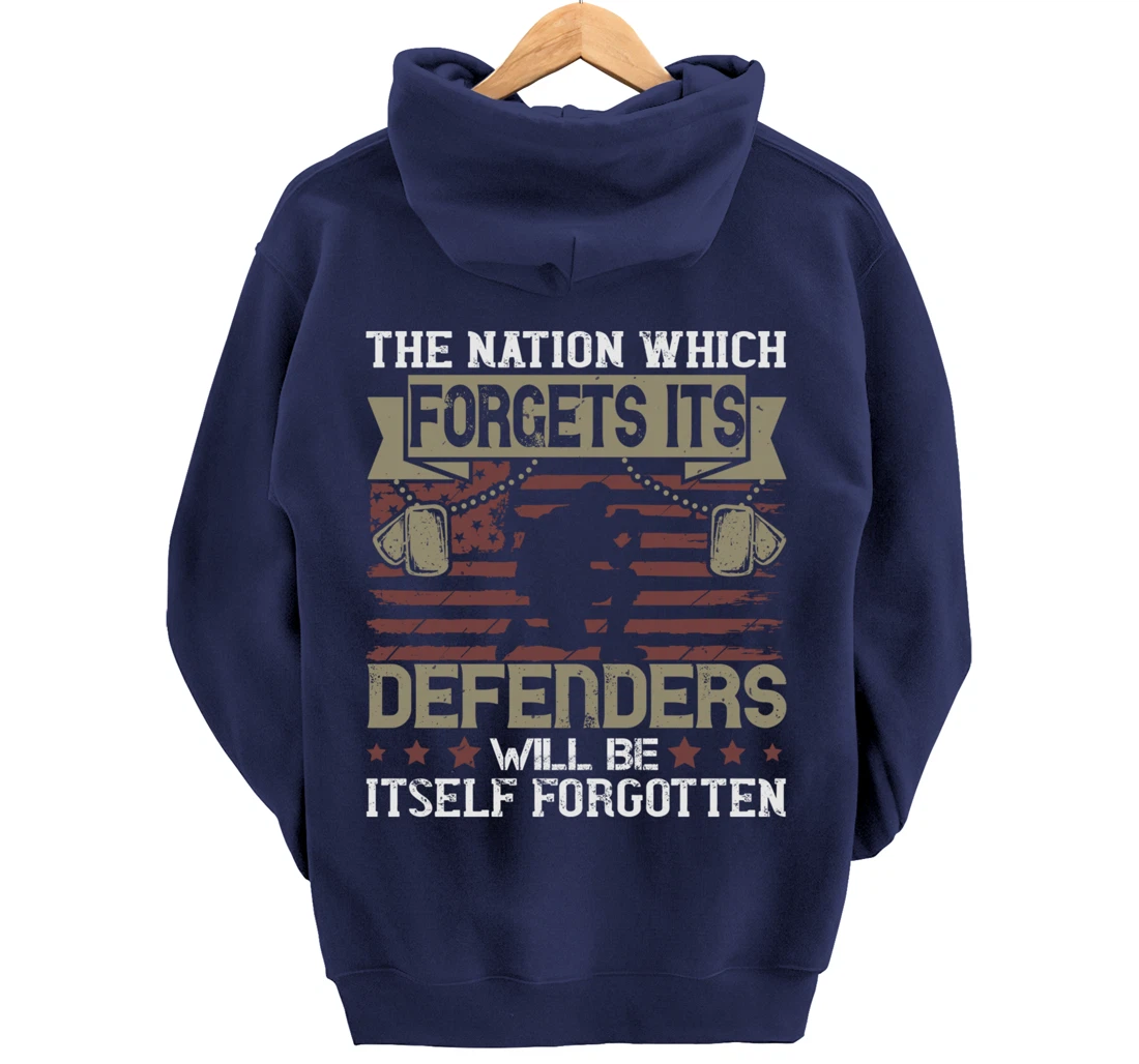 Nation Which Forgets, US Flag, US Military, Veteran's Day Pullover Hoodie