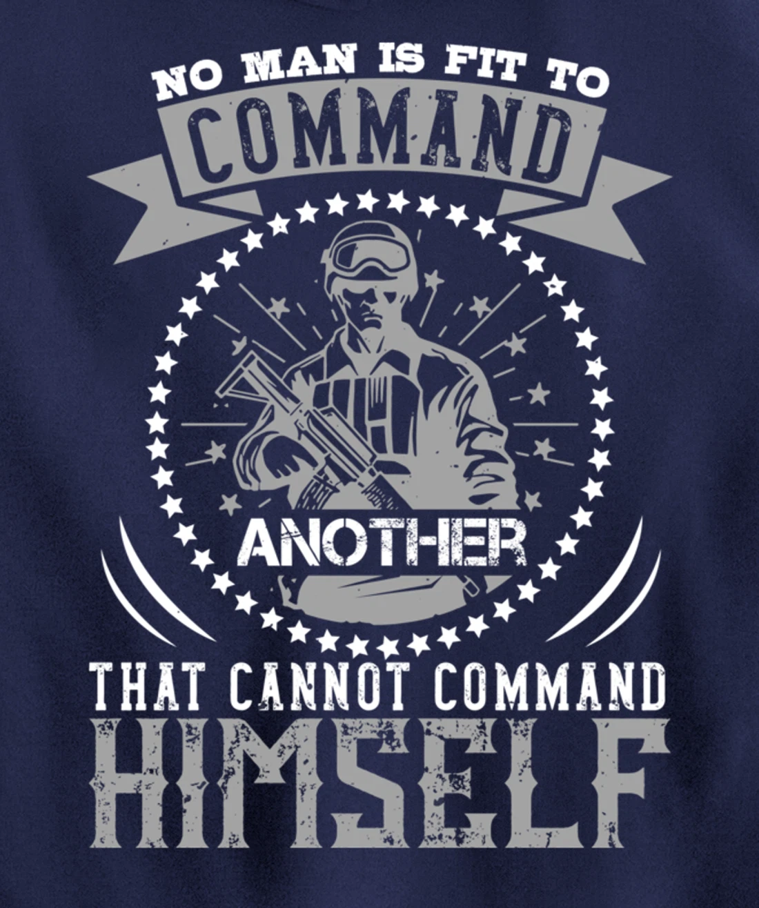 No Man Is Fit To Command, US Flag, US Military, Veterans Day Pullover Hoodie