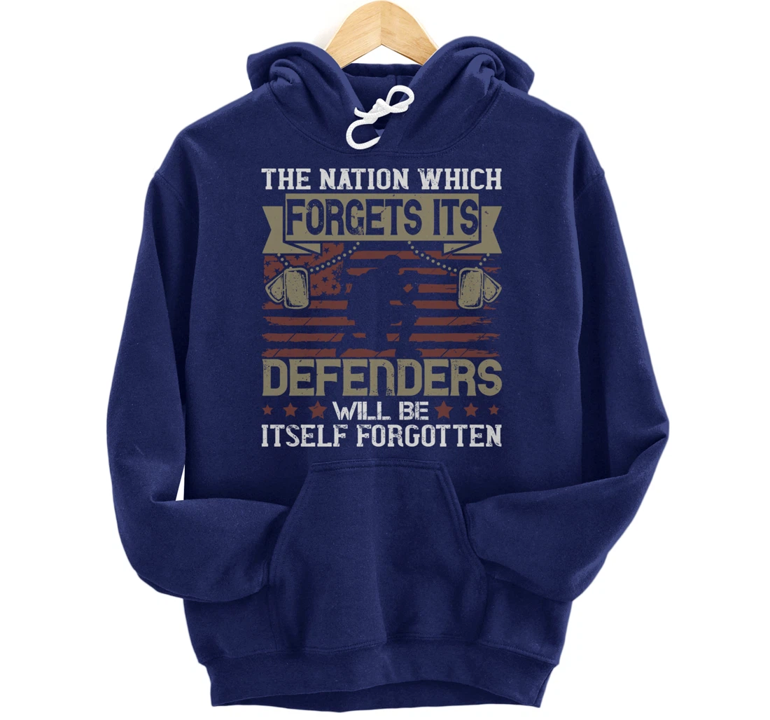 Nation Which Forgets, US Flag, US Military, Veteran's Day Pullover Hoodie