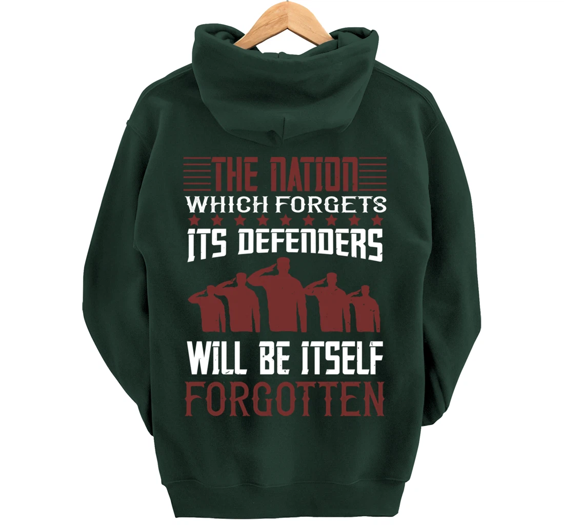 Nation Which Forgets, US Flag, US Military, Veteran's Day Pullover Hoodie