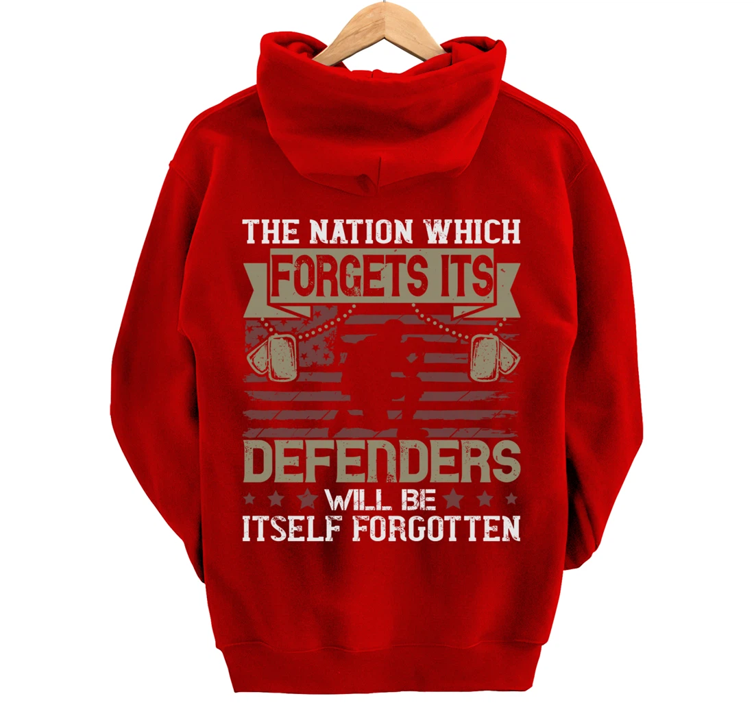 Nation Which Forgets, US Flag, US Military, Veteran's Day Pullover Hoodie