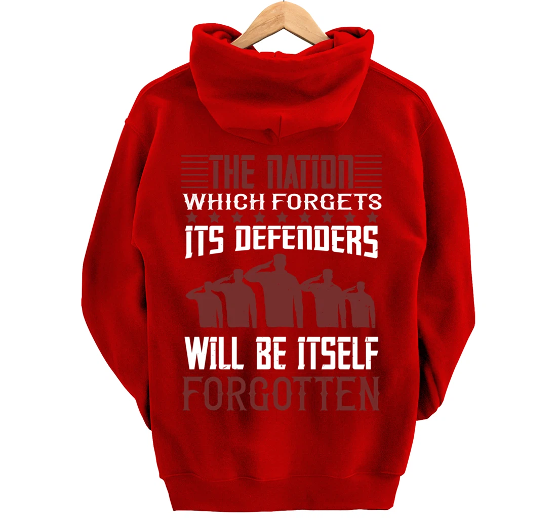 Nation Which Forgets, US Flag, US Military, Veteran's Day Pullover Hoodie