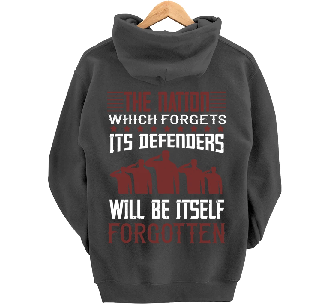Nation Which Forgets, US Flag, US Military, Veteran's Day Pullover Hoodie