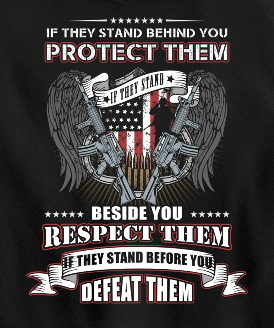 Veterans Day - If they stand behind you protect them Pullover Hoodie