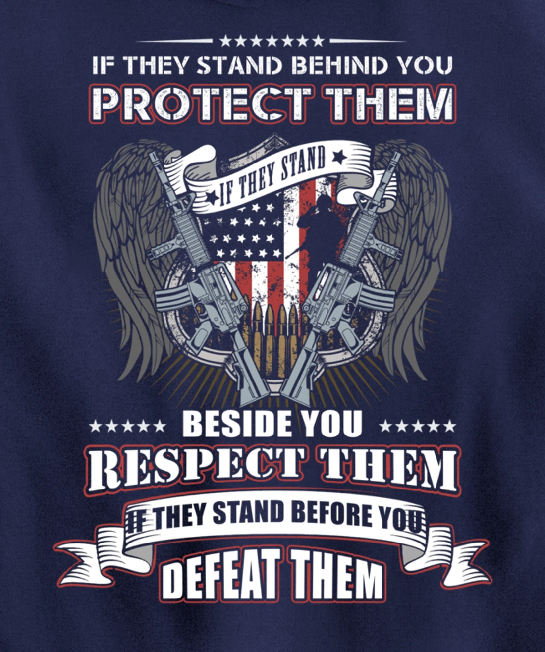 Veterans Day - If they stand behind you protect them Pullover Hoodie