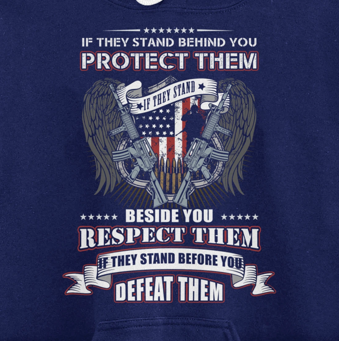 Veterans Day - If they stand behind you protect them Pullover Hoodie
