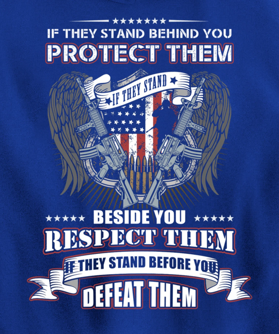 Veterans Day - If they stand behind you protect them Pullover Hoodie
