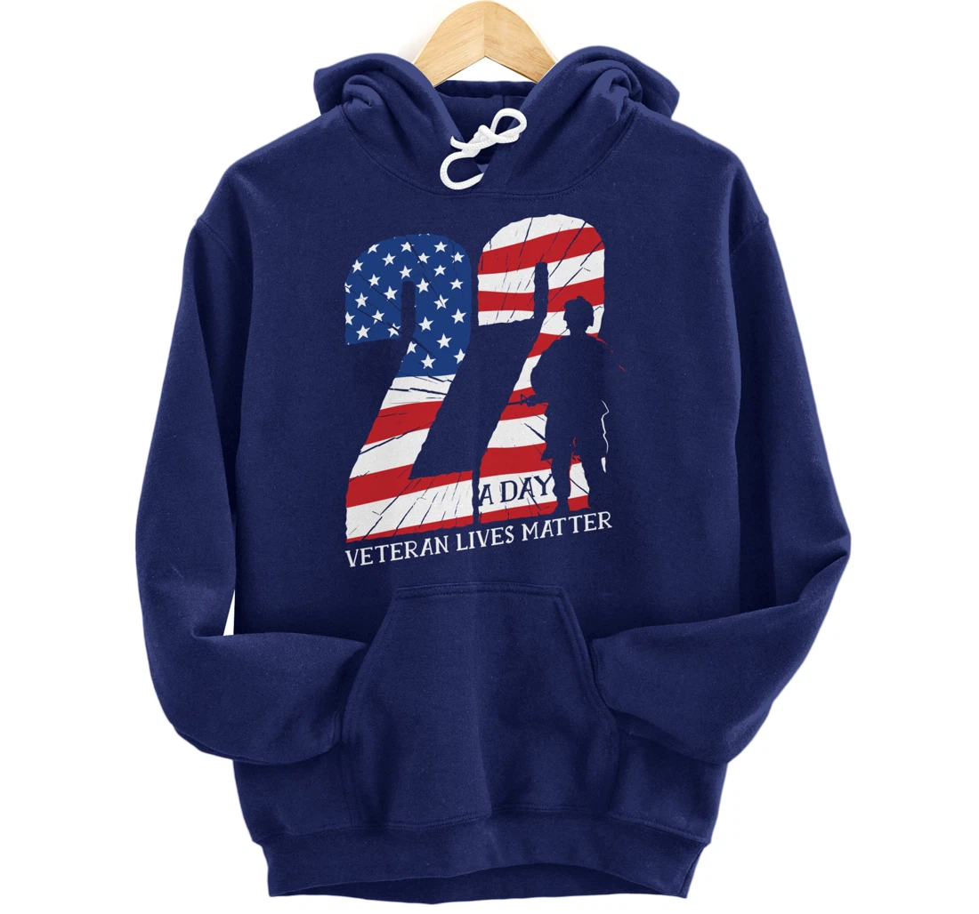 22 A Day, US Flag, Military Service, Happy Veterans Day Pullover Hoodie