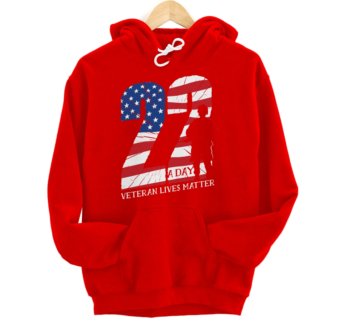 22 A Day, US Flag, Military Service, Happy Veterans Day Pullover Hoodie