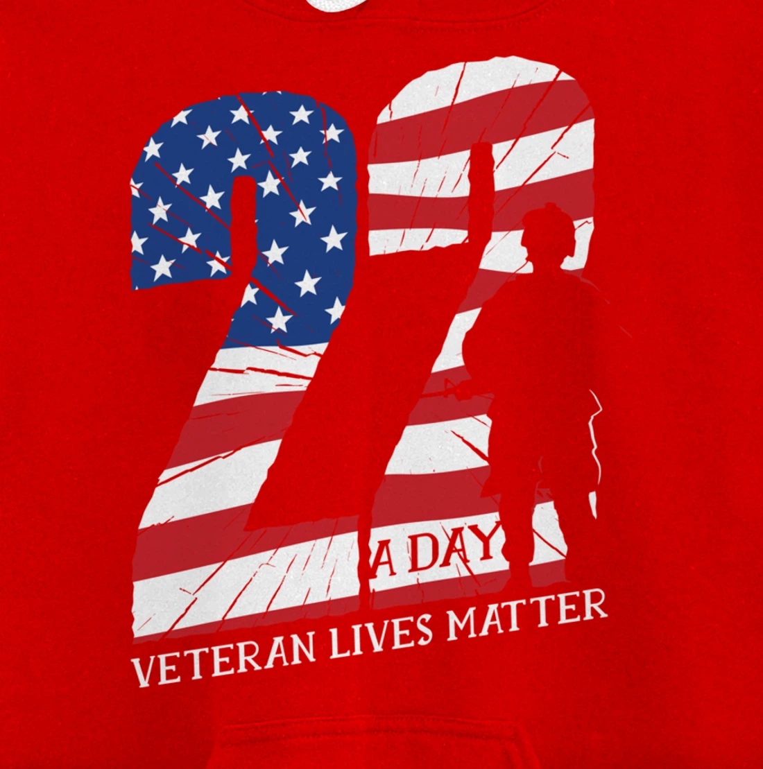 22 A Day, US Flag, Military Service, Happy Veterans Day Pullover Hoodie