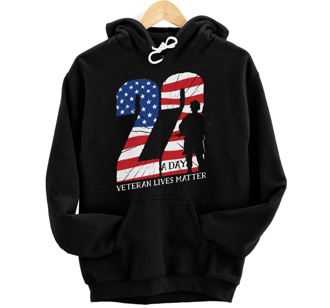 22 A Day, US Flag, Military Service, Happy Veterans Day Pullover Hoodie