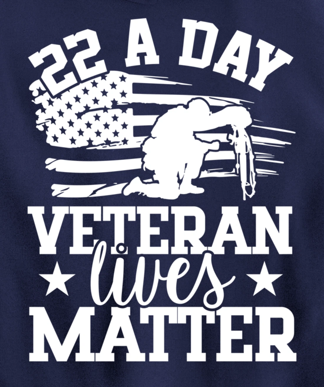 22 A Day, US Flag, Military Service, Happy Veterans Day Pullover Hoodie