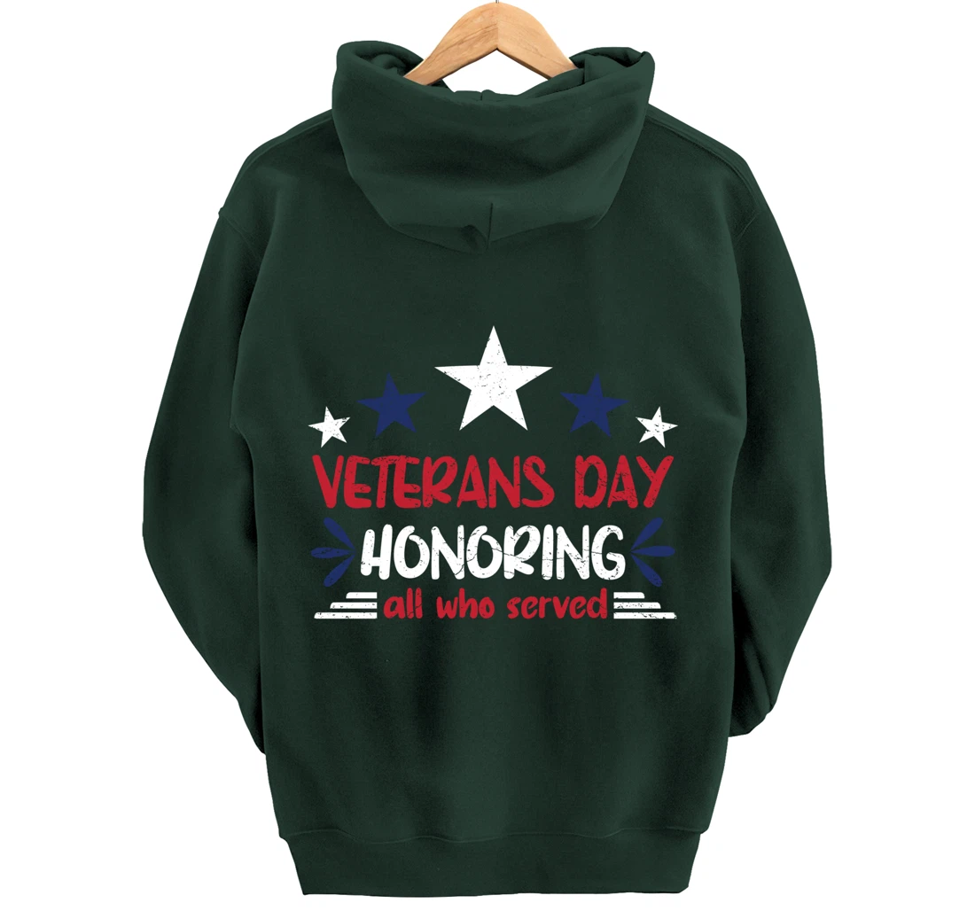 Veterans Day Honoring All Who Served Pullover Hoodie