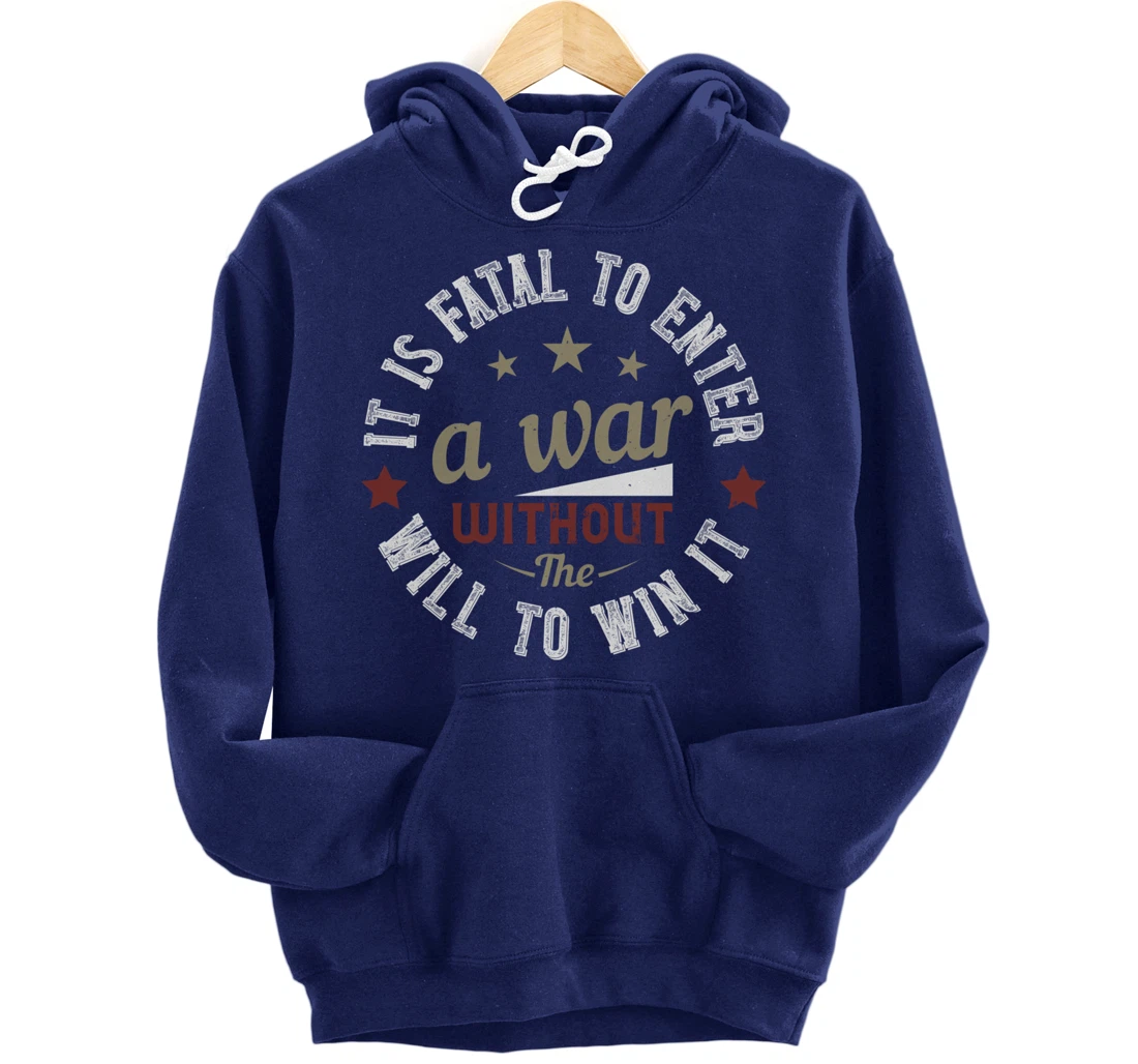 The Will To WinThe War, US Flag, US Military, Veterans Day Pullover Hoodie