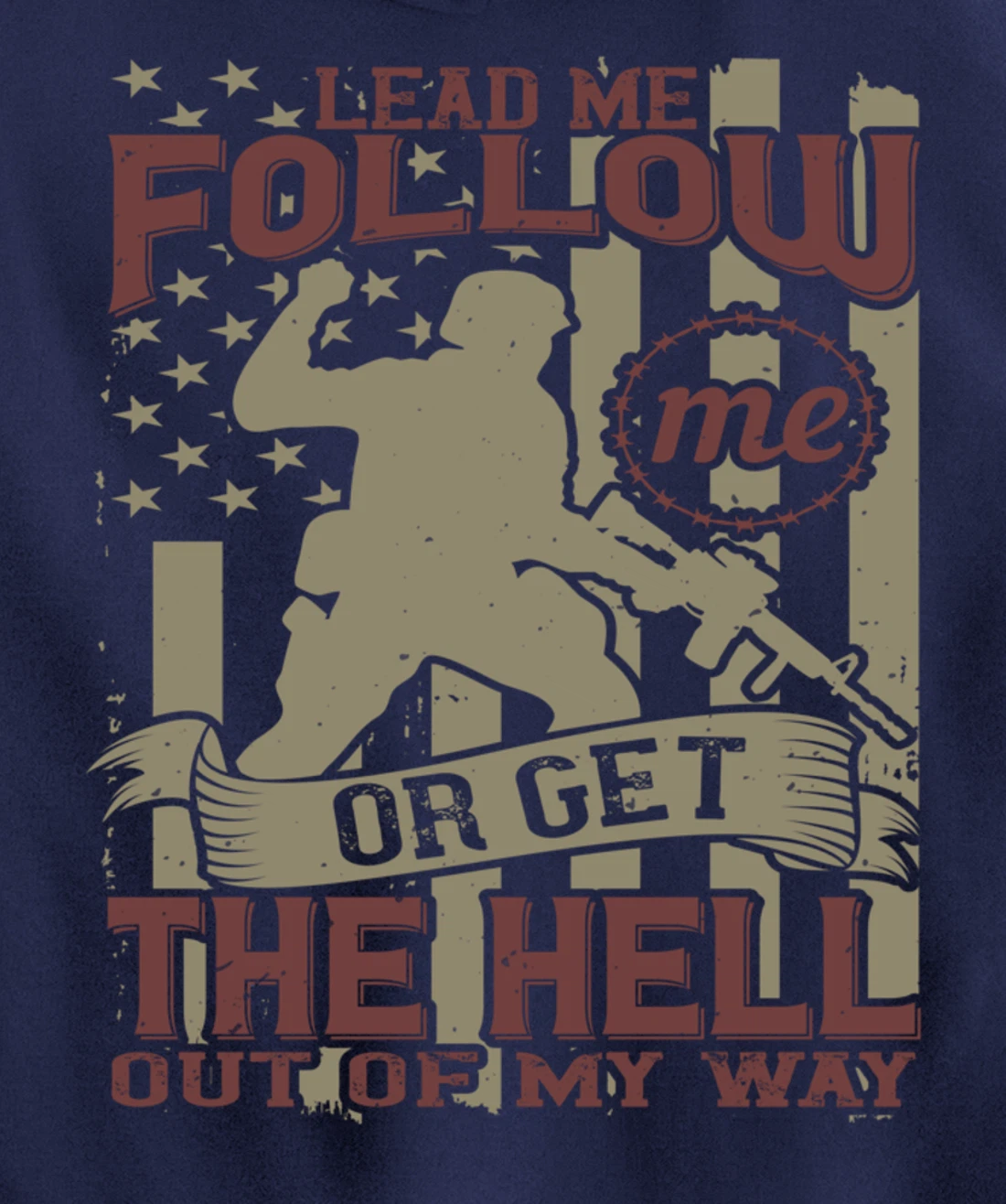 Lead Me Follow Me, US Flag, US Military, Happy Veterans Day Pullover Hoodie
