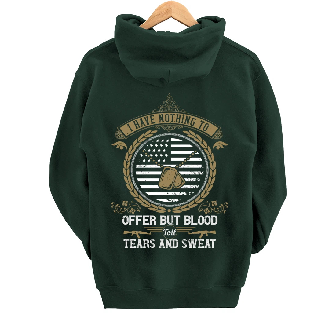 Blood Sweat Toil & Tears, US Flag, US Military, Veterans Day Pullover Hoodie