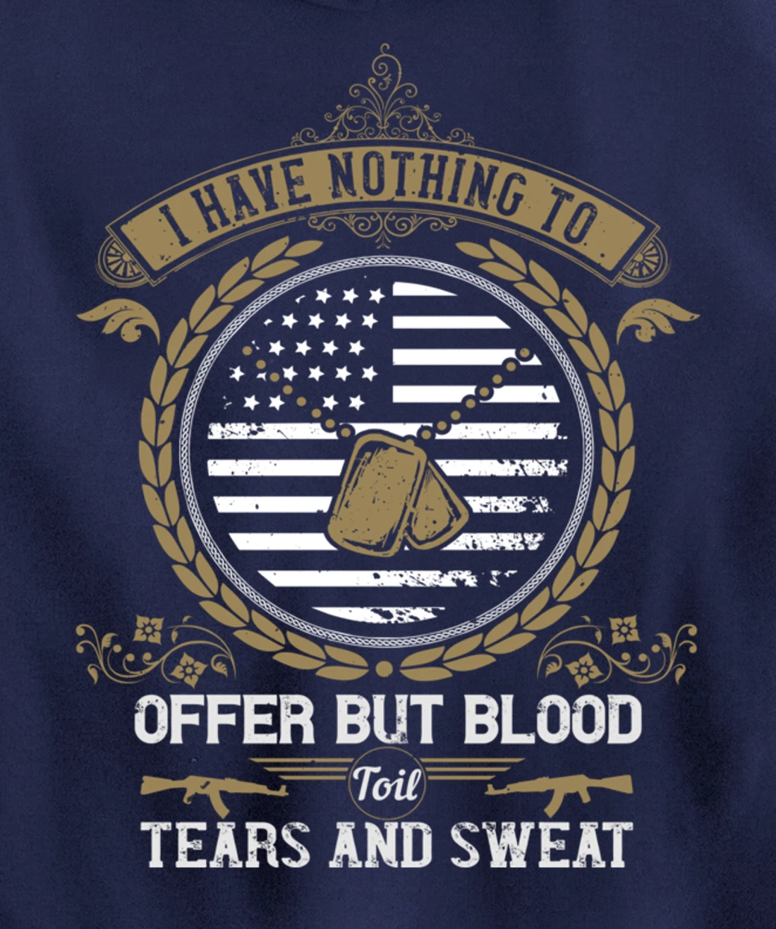 Blood Sweat Toil & Tears, US Flag, US Military, Veterans Day Pullover Hoodie