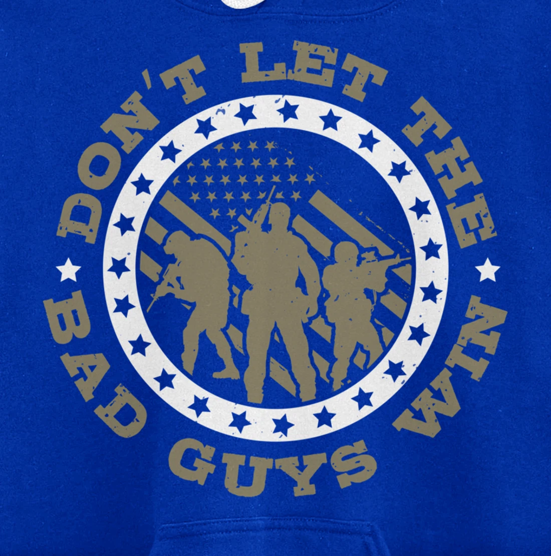 Dont Let The Bad Guys Win, US Flag, US Military Veterans Day Pullover Hoodie
