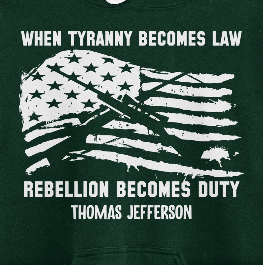 When Tyranny Becomes Law Rebellion Becomes Duty Veterans Pullover Hoodie