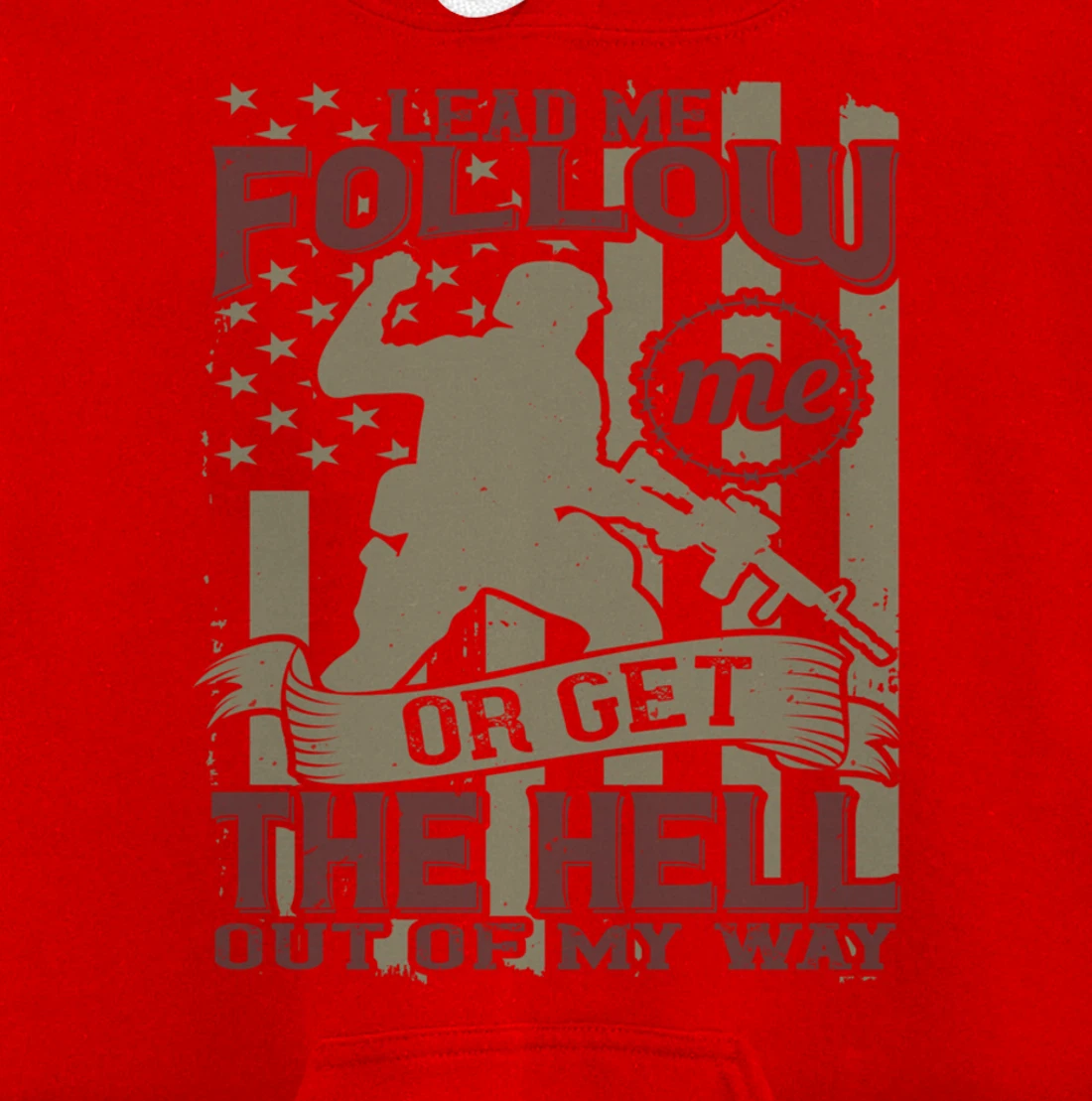 Lead Me Follow Me, US Flag, US Military, Happy Veterans Day Pullover Hoodie