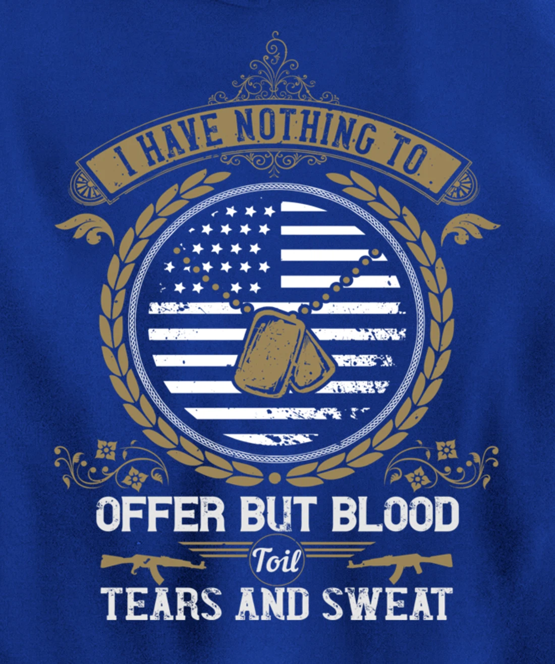 Blood Sweat Toil & Tears, US Flag, US Military, Veterans Day Pullover Hoodie