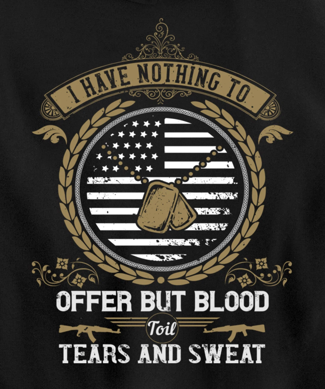 Blood Sweat Toil & Tears, US Flag, US Military, Veterans Day Pullover Hoodie