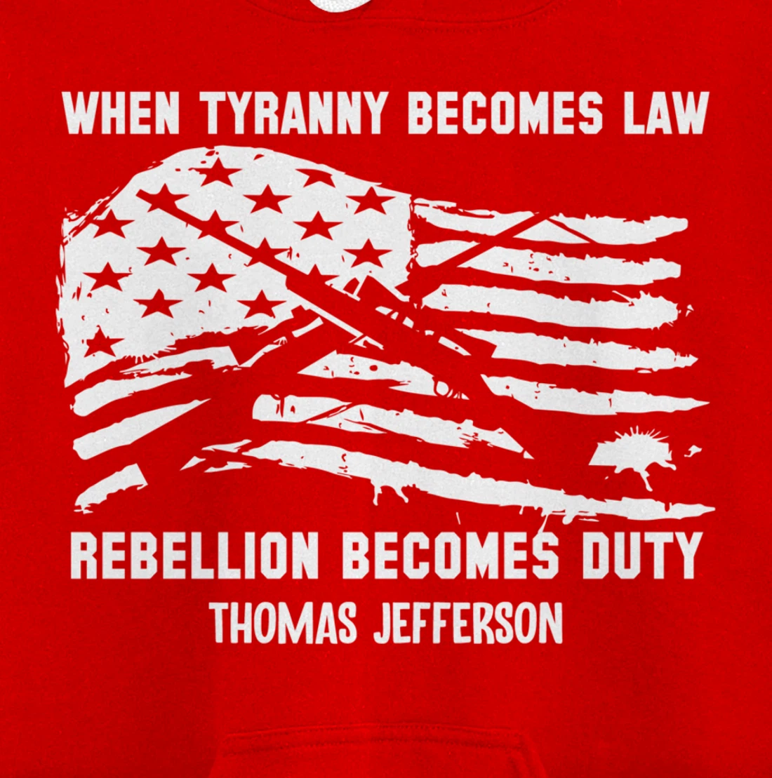 When Tyranny Becomes Law Rebellion Becomes Duty Veterans Pullover Hoodie