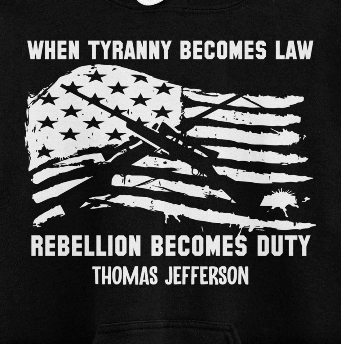 When Tyranny Becomes Law Rebellion Becomes Duty Veterans Pullover Hoodie