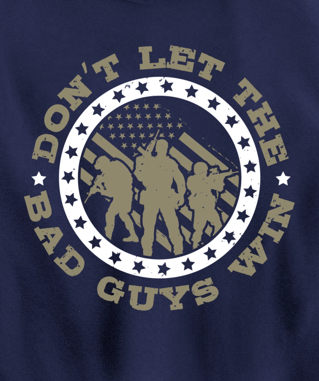 Dont Let The Bad Guys Win, US Flag, US Military Veterans Day Pullover Hoodie