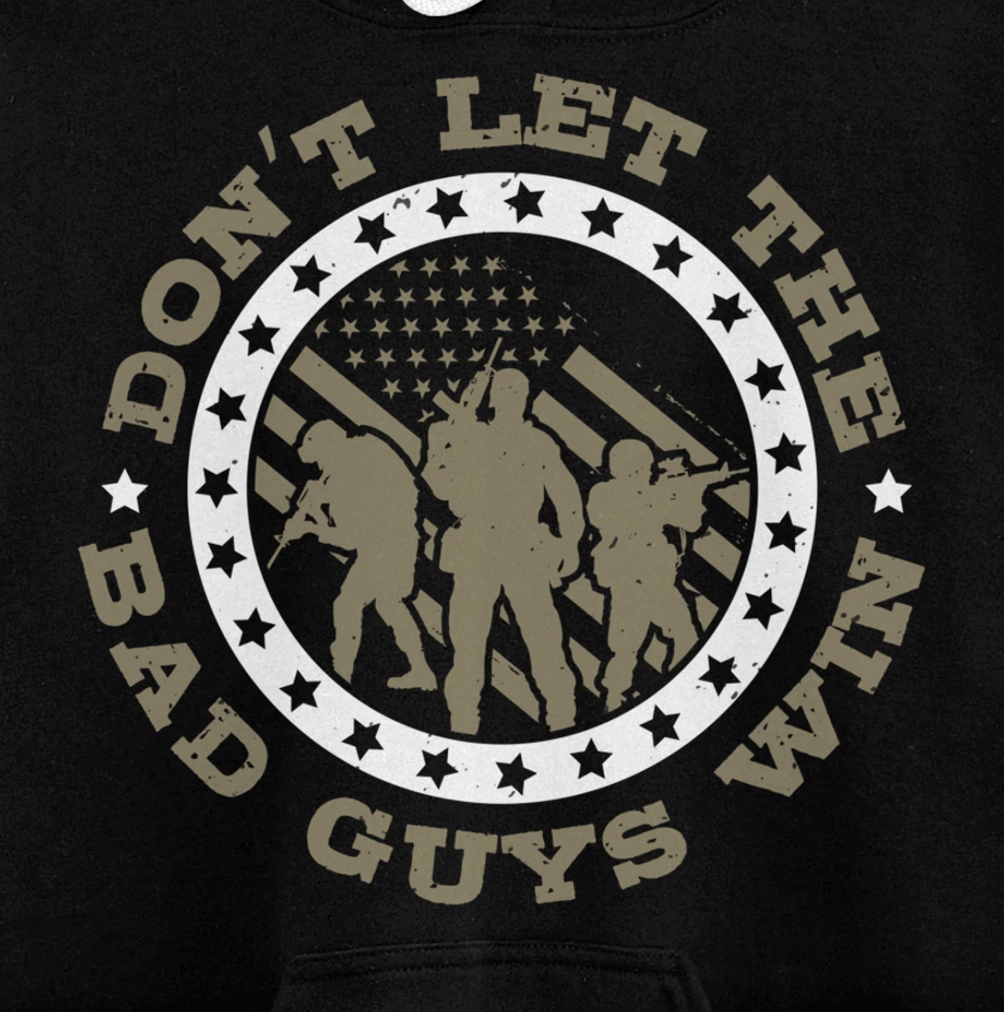Dont Let The Bad Guys Win, US Flag, US Military Veterans Day Pullover Hoodie