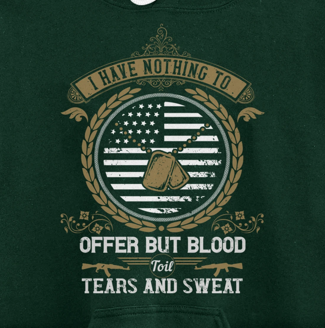 Blood Sweat Toil & Tears, US Flag, US Military, Veterans Day Pullover Hoodie