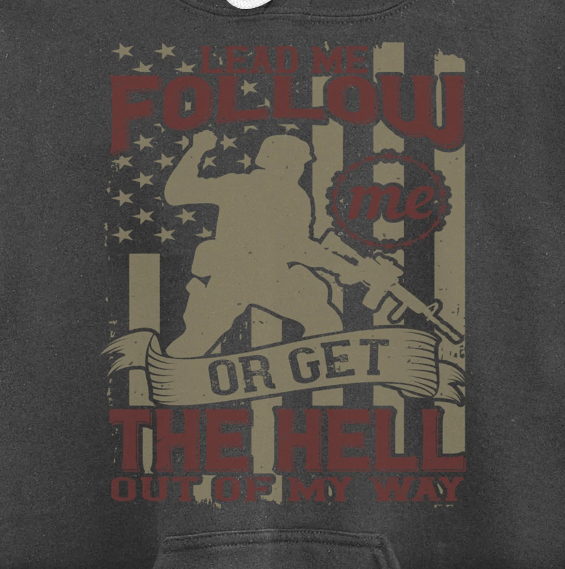 Lead Me Follow Me, US Flag, US Military, Happy Veterans Day Pullover Hoodie