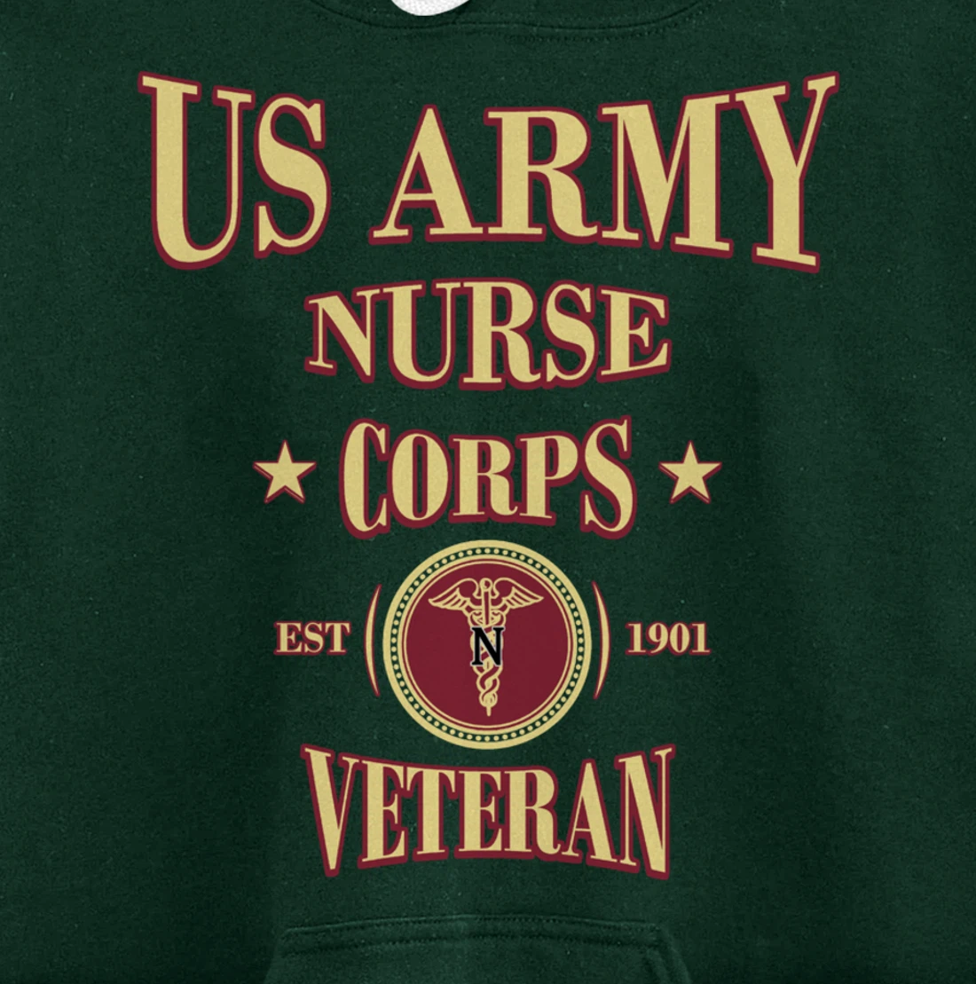 Army Nursing Army Nurse Veteran Military Nursing Pullover Hoodie