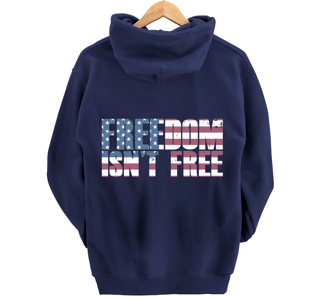 FREEDOM ISN'T FREE Vintage USA American Flag Veteran's Day Pullover Hoodie