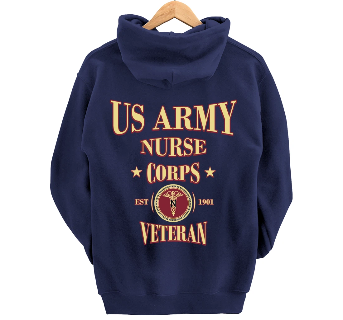 Army Nursing Army Nurse Veteran Military Nursing Pullover Hoodie