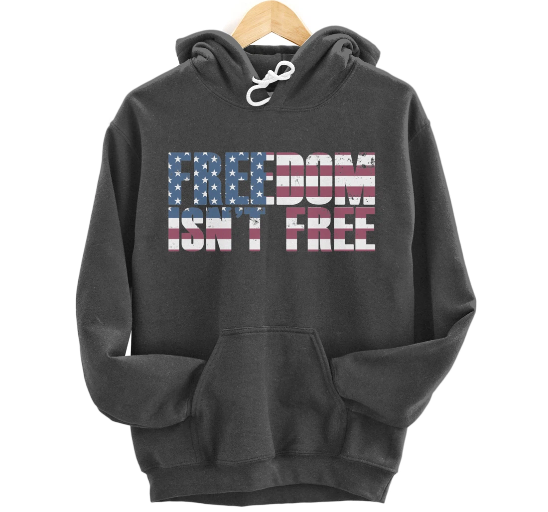 FREEDOM ISN'T FREE Vintage USA American Flag Veteran's Day Pullover Hoodie
