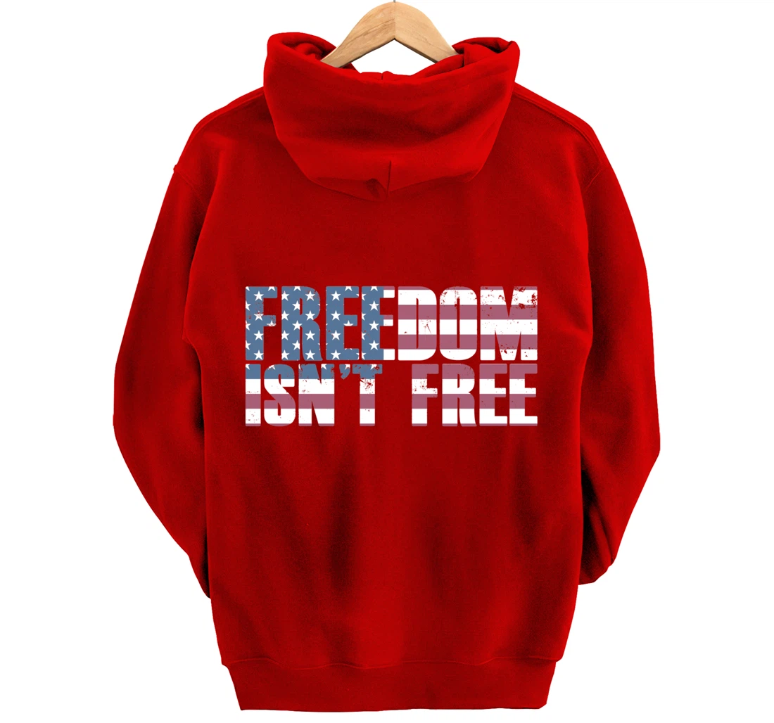 FREEDOM ISN'T FREE Vintage USA American Flag Veteran's Day Pullover Hoodie