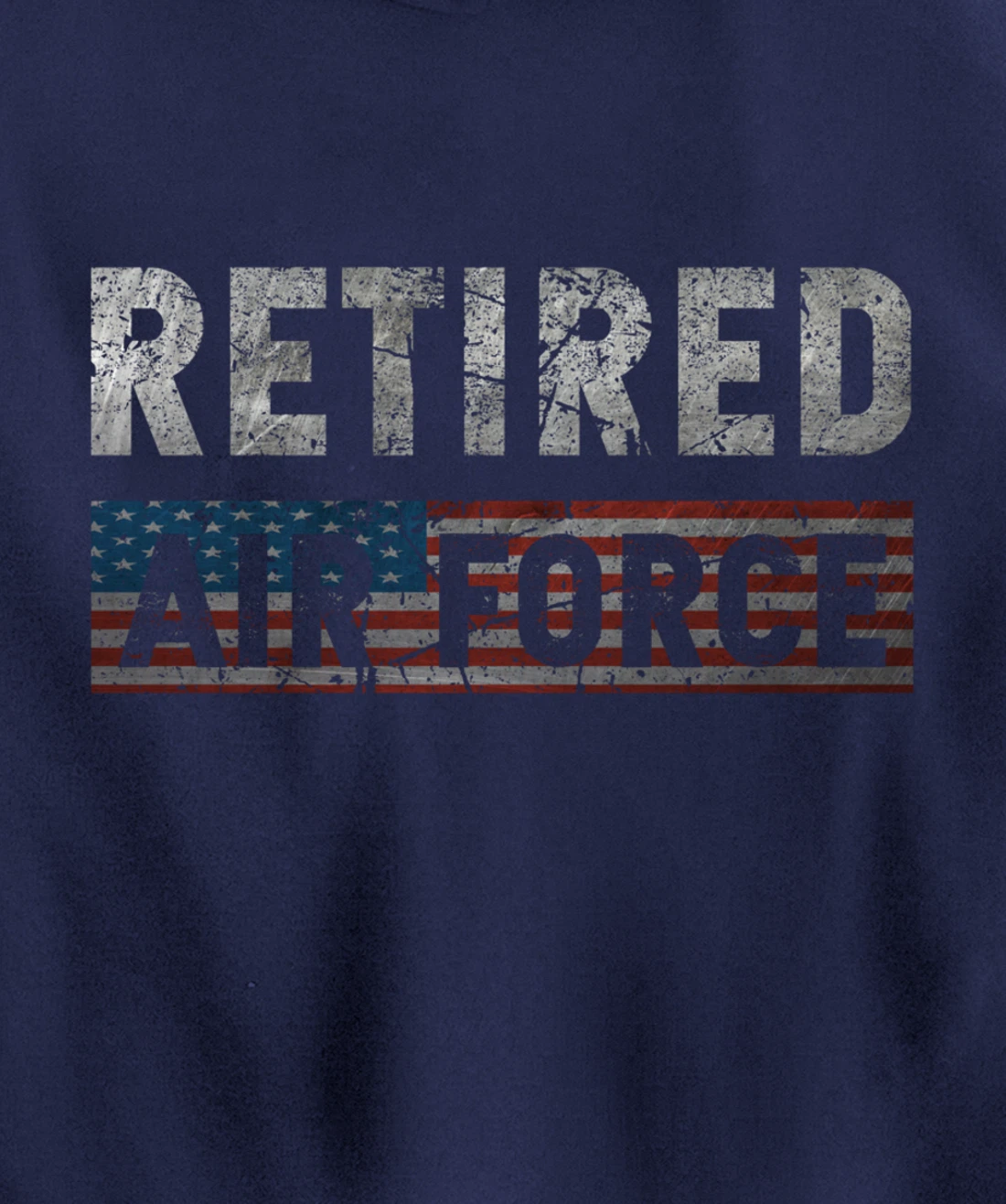 Air Force Retired Veteran Air Force Retirement Veteran Pullover Hoodie