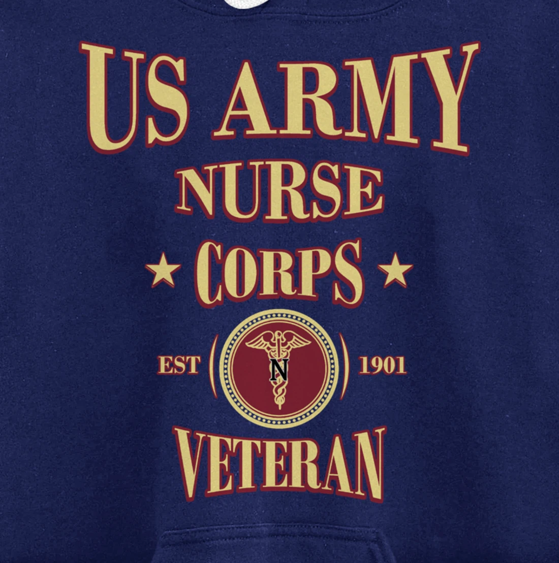 Army Nursing Army Nurse Veteran Military Nursing Pullover Hoodie