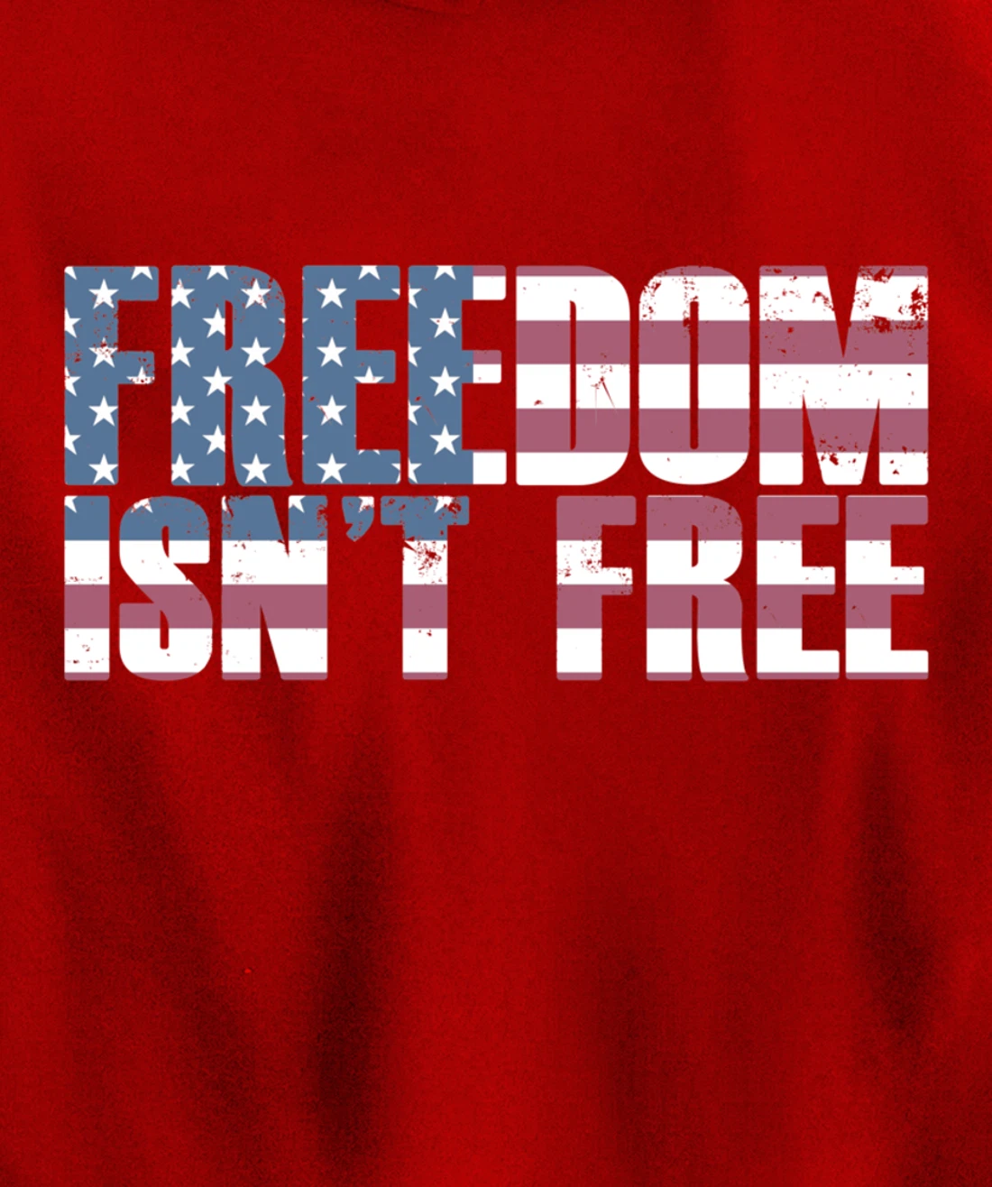 FREEDOM ISN'T FREE Vintage USA American Flag Veteran's Day Pullover Hoodie